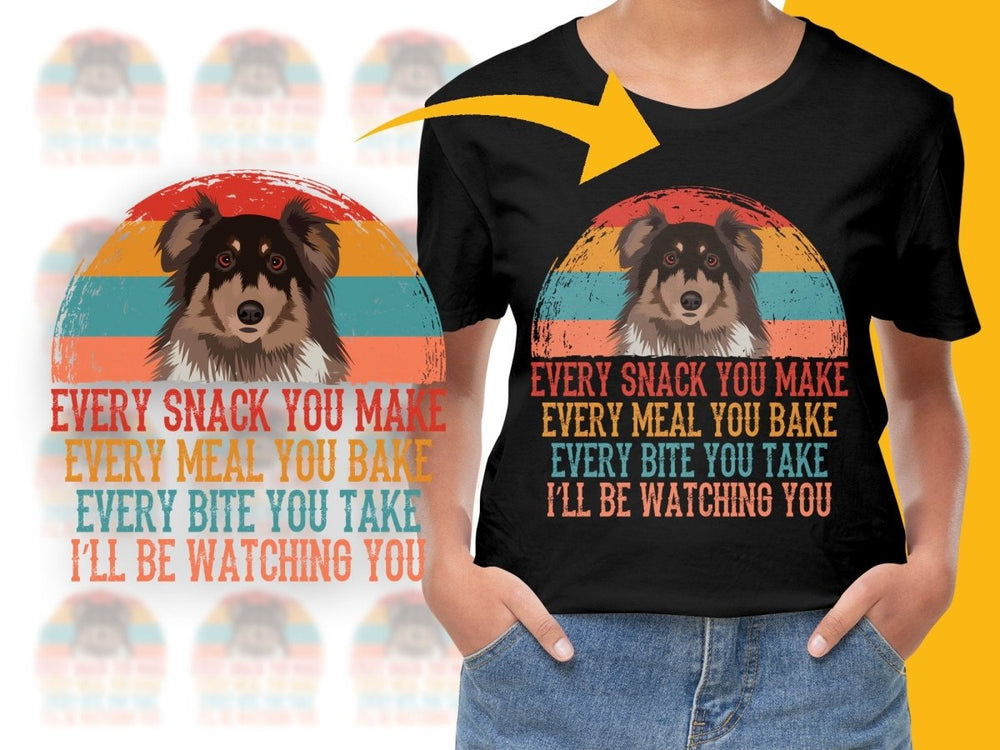 Every Snack You Make I'll Be Watching You PNG File - Teepew