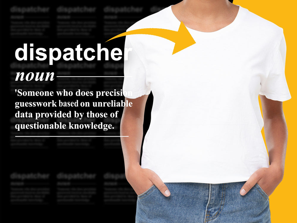 Trendy Graphic T-Shirt with Unique Dispatcher Definition Print, Casual Unisex Tee