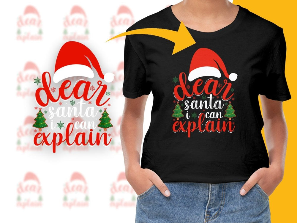 Funny Dear Santa Christmas Explain PNG File - Teepew