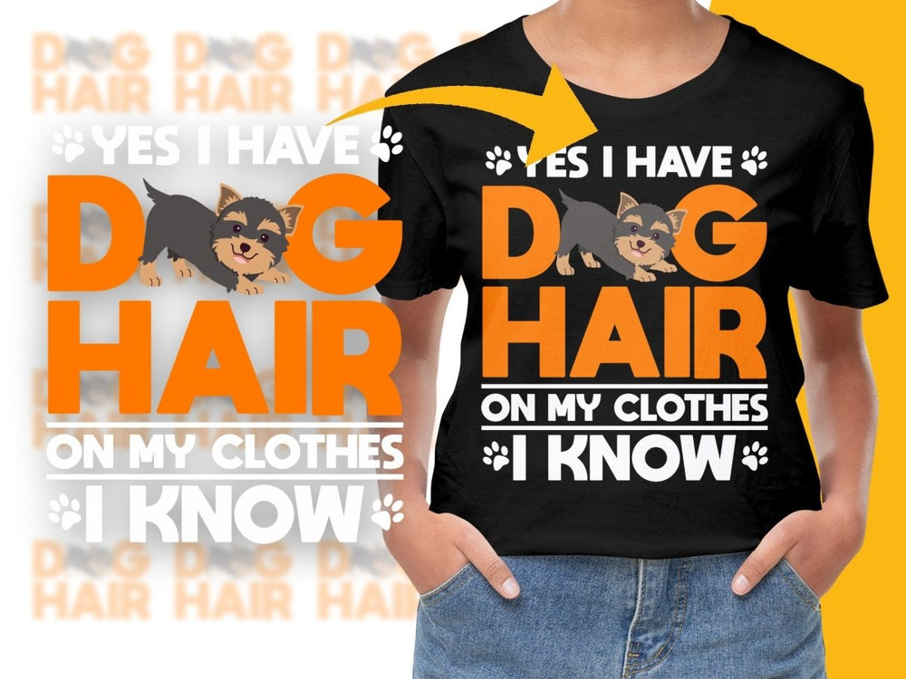 Funny Yorkie Dog Hair Graphic Novelty PNG File - Teepew
