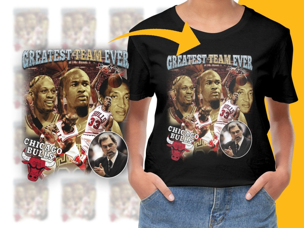 Greatest Team Ever Chicago Bulls Basketball Legends Bootleg PNG File - Teepew
