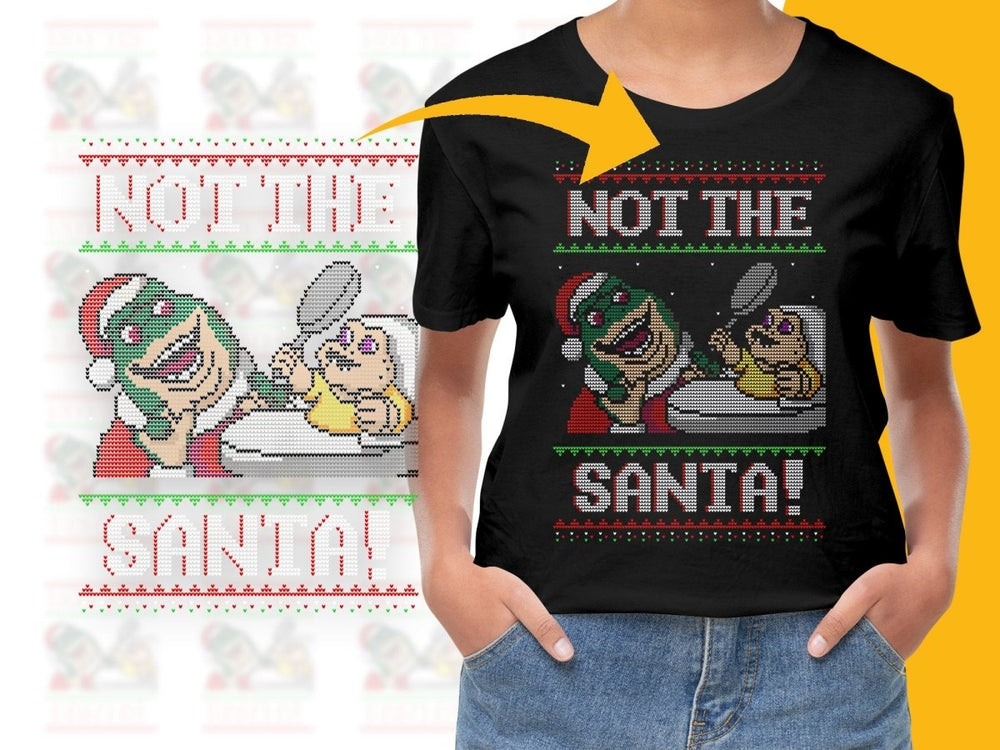 Grinch Christmas Not The Santa PNG File Festive Design - Teepew