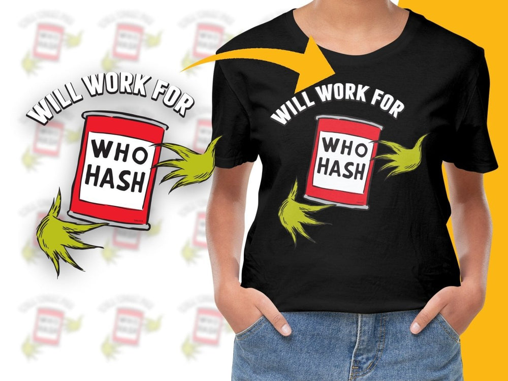Grinch Will Work For Who Hash Funny Christmas PNG File - Teepew