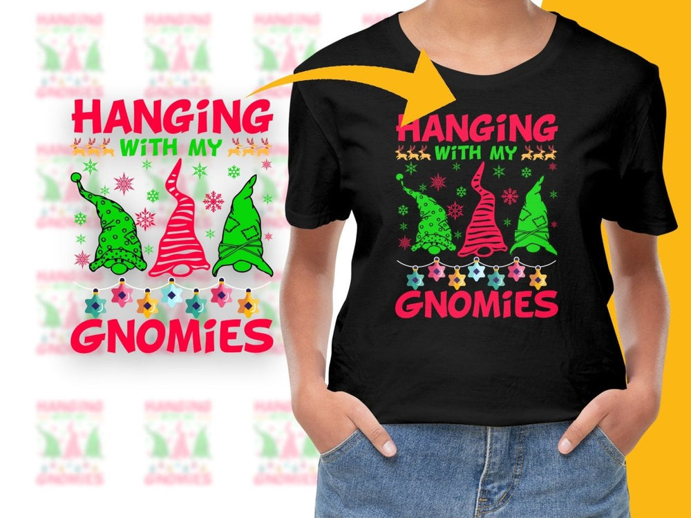 Hanging With My Gnomies Christmas Theme PNG File - Teepew