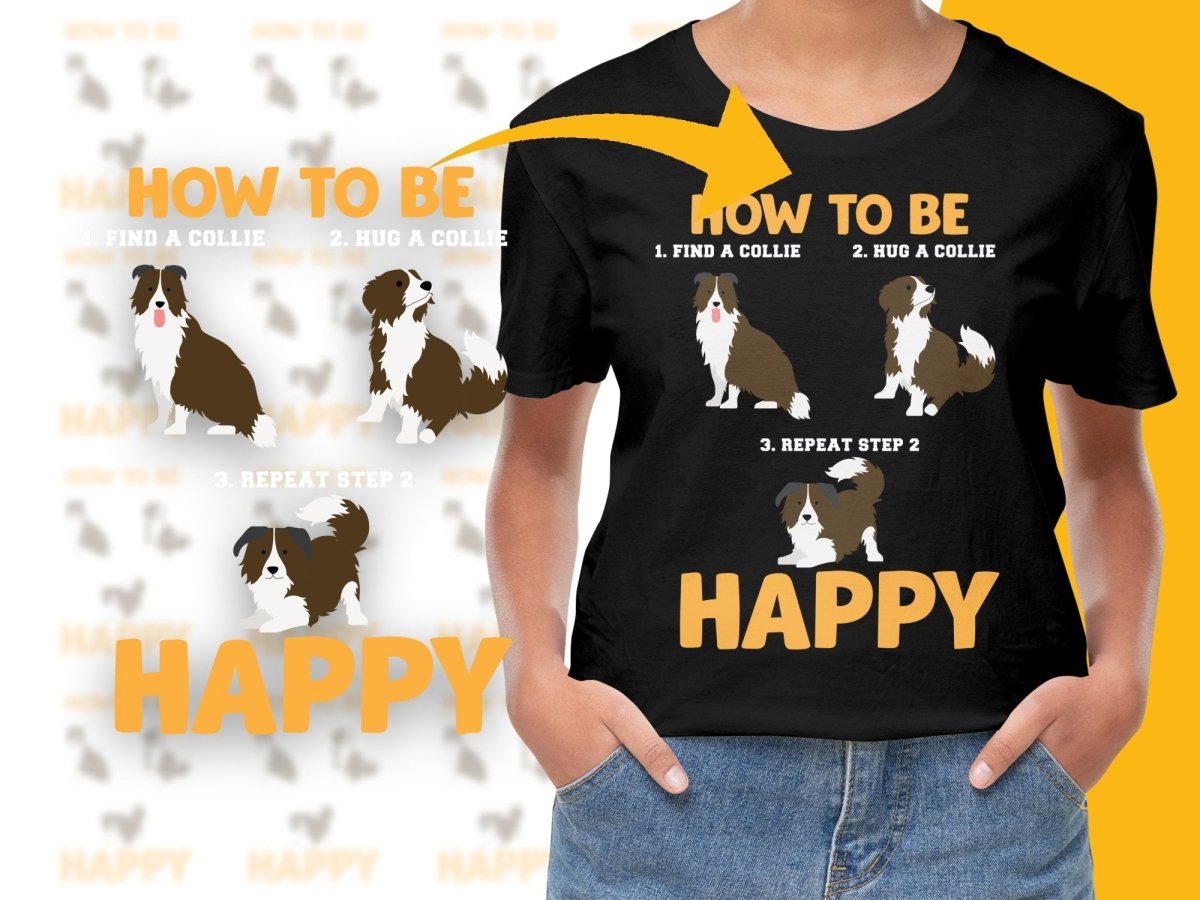 How To Be Happy Cute Border Collie Design PNG File - Teepew
