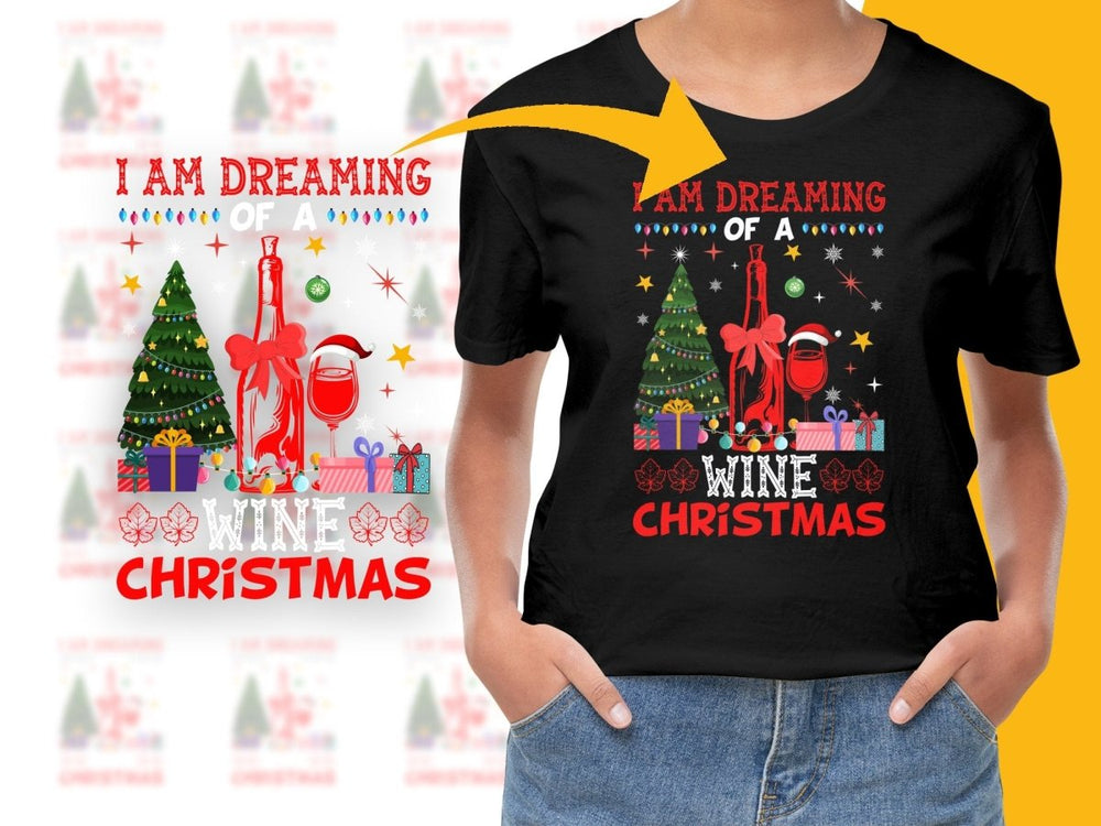 I Am Dreaming Of Christmas Themed Festive PNG File - Teepew