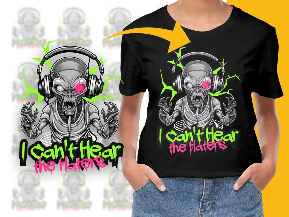 I Can't Hear The Haters Vibrant Graphic PNG File - Teepew