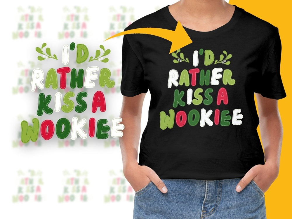I'd Rather Kiss A Wookiee Christmas PNG File - Teepew