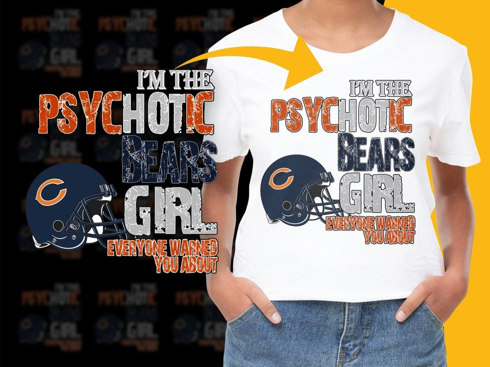 I'm The Psychotic Bears Girl Warning PNG File - Teepew