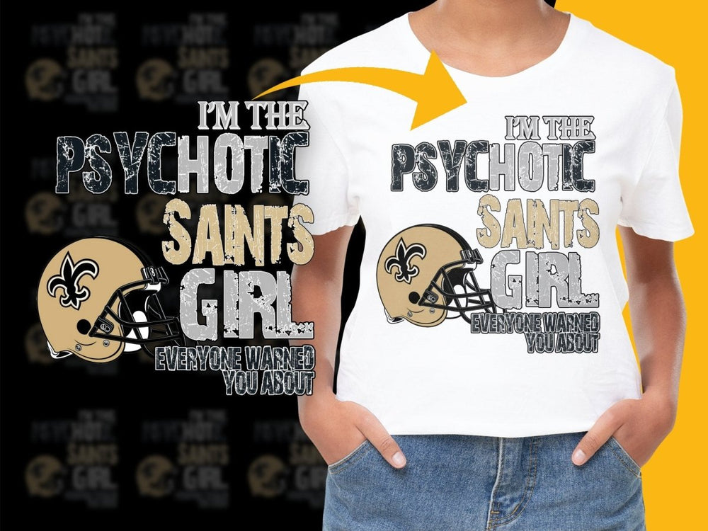 I'm The Psychotic Saints Girl PNG File - Teepew