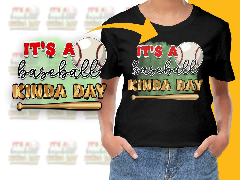 It's A Baseball Kinda Day Baseball Graphic PNG File - Teepew