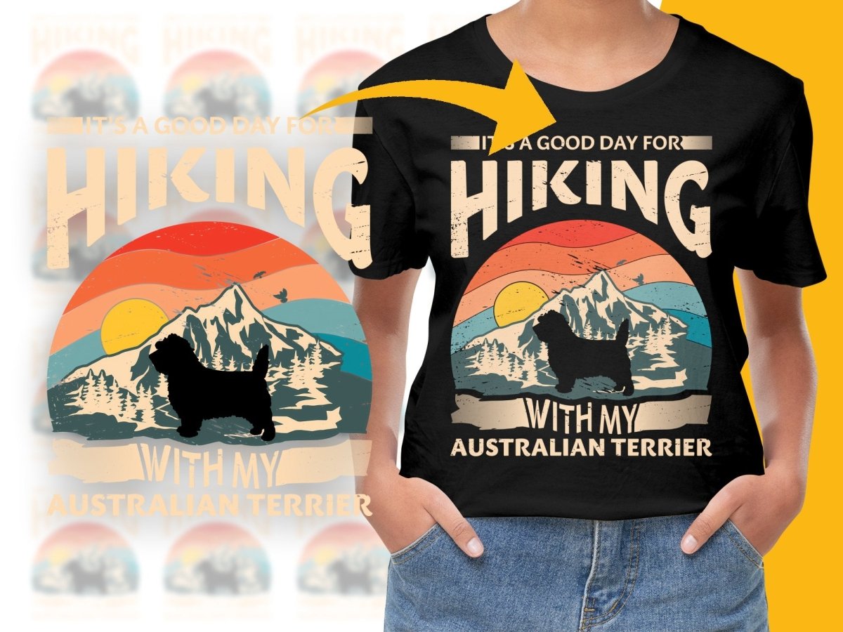 It's a Good Day for Hiking With My Australian Terrier PNG File - Teepew