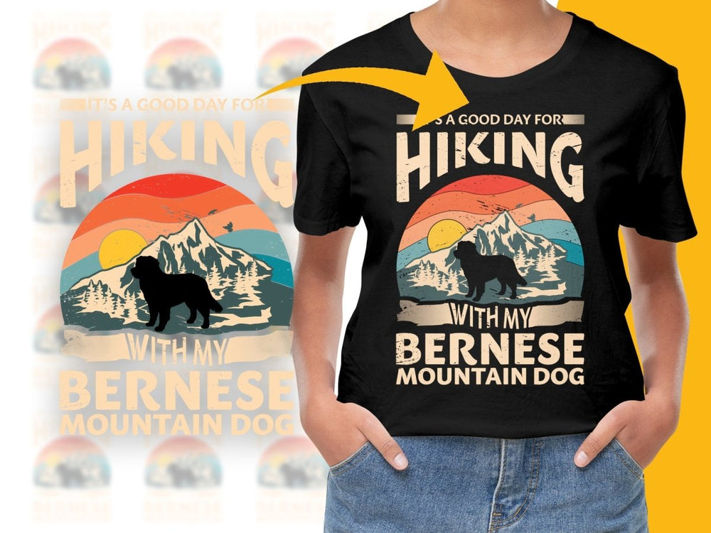 It's A Good Day For Hiking With My Bernese Mountain Dog PNG File - Teepew