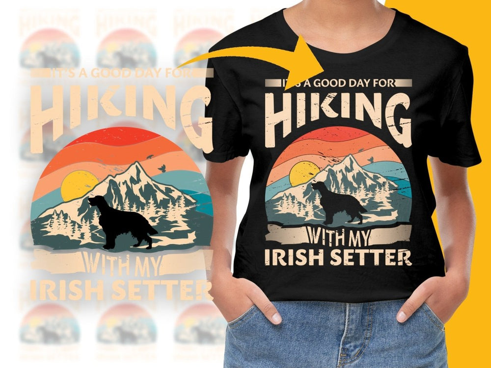It's a Good Day for Hiking with My Irish Setter PNG File - Teepew