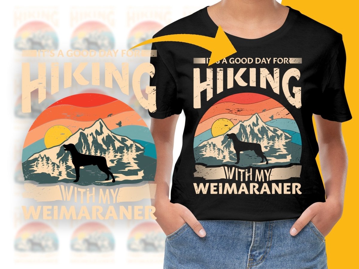 It's A Good Day For Hiking With My Weimaraner PNG File - Teepew