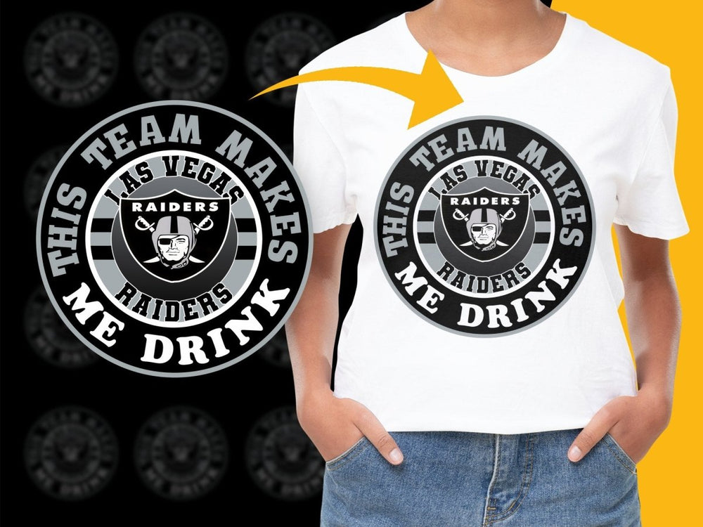 Las Vegas Raiders This Team Makes Me Drink PNG File - Teepew