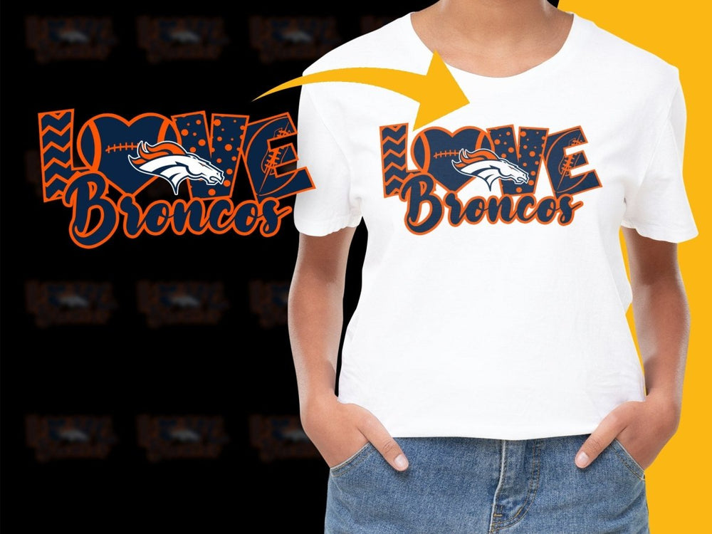 Love Broncos Graphic Print Football PNG File - Teepew