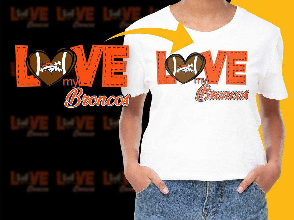 Love My Broncos Heart Design PNG File - Teepew