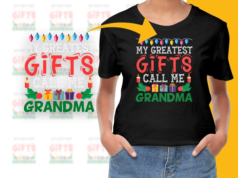 My Greatest Gifts Call Me Grandma Christmas PNG File - Teepew