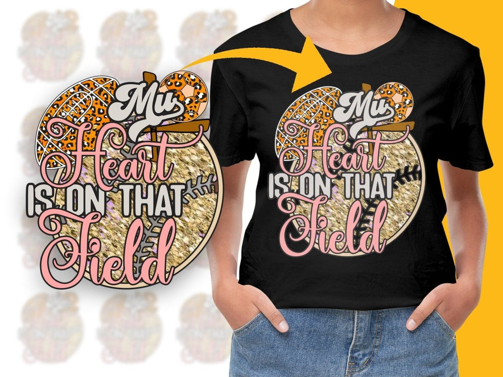My Heart Is On That Field Graphic Tee PNG File - Teepew