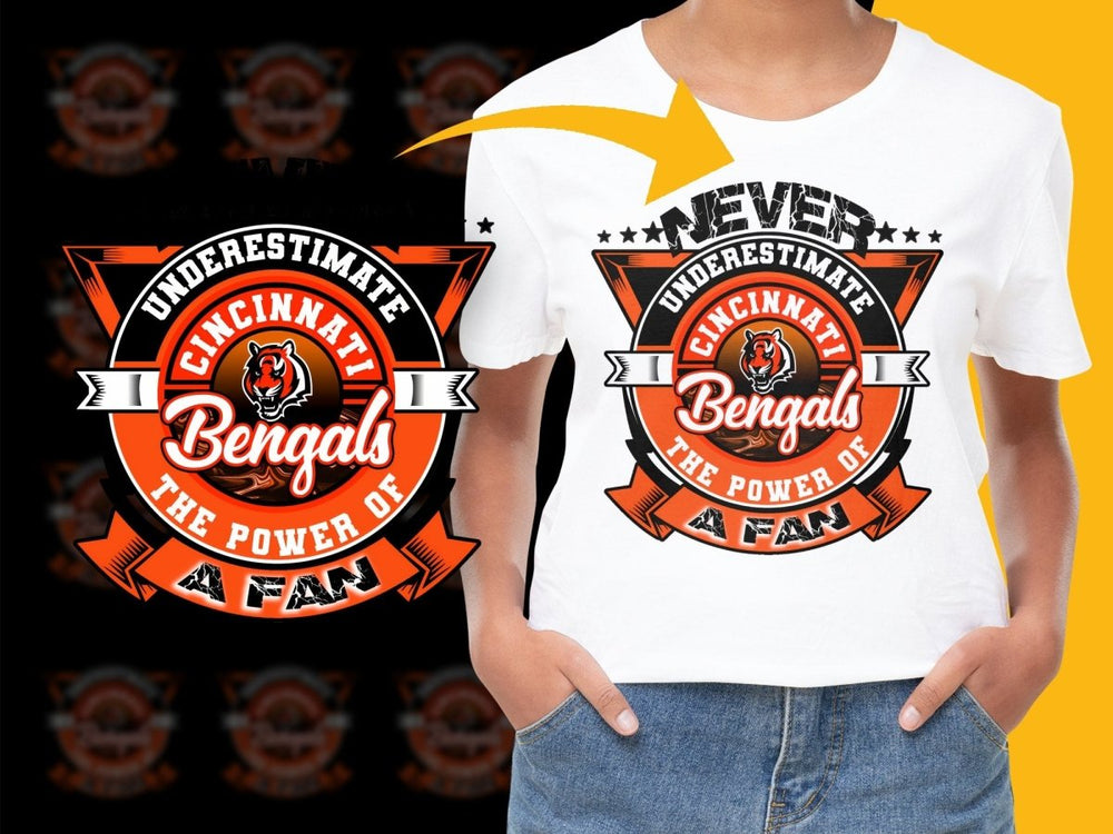 Never Underestimate Cincinnati Bengals Fan PNG File - Teepew