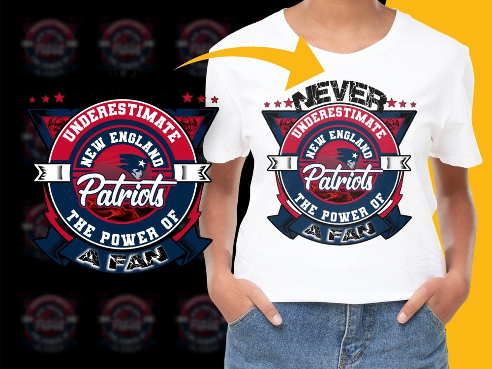 Never Underestimate New England Patriots Fan PNG File - Teepew