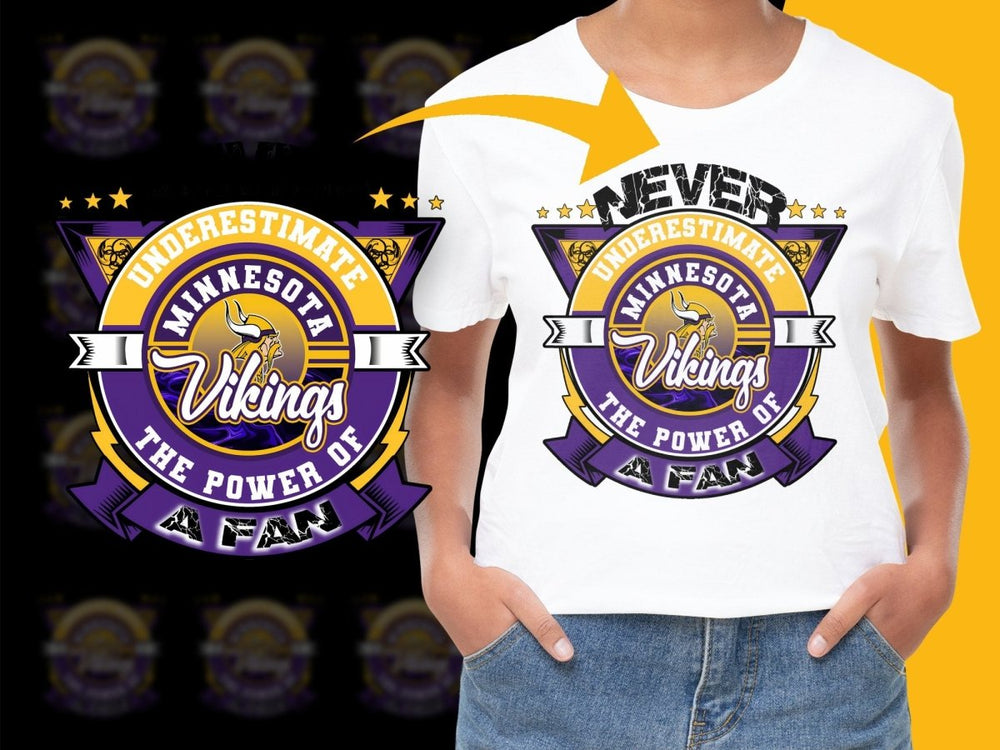 Never Underestimate Power Minnesota Vikings Fan PNG File - Teepew