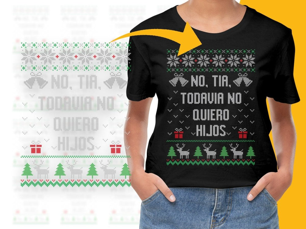 No Tia Todavia No Quiero Hijos Christmas PNG File - Teepew