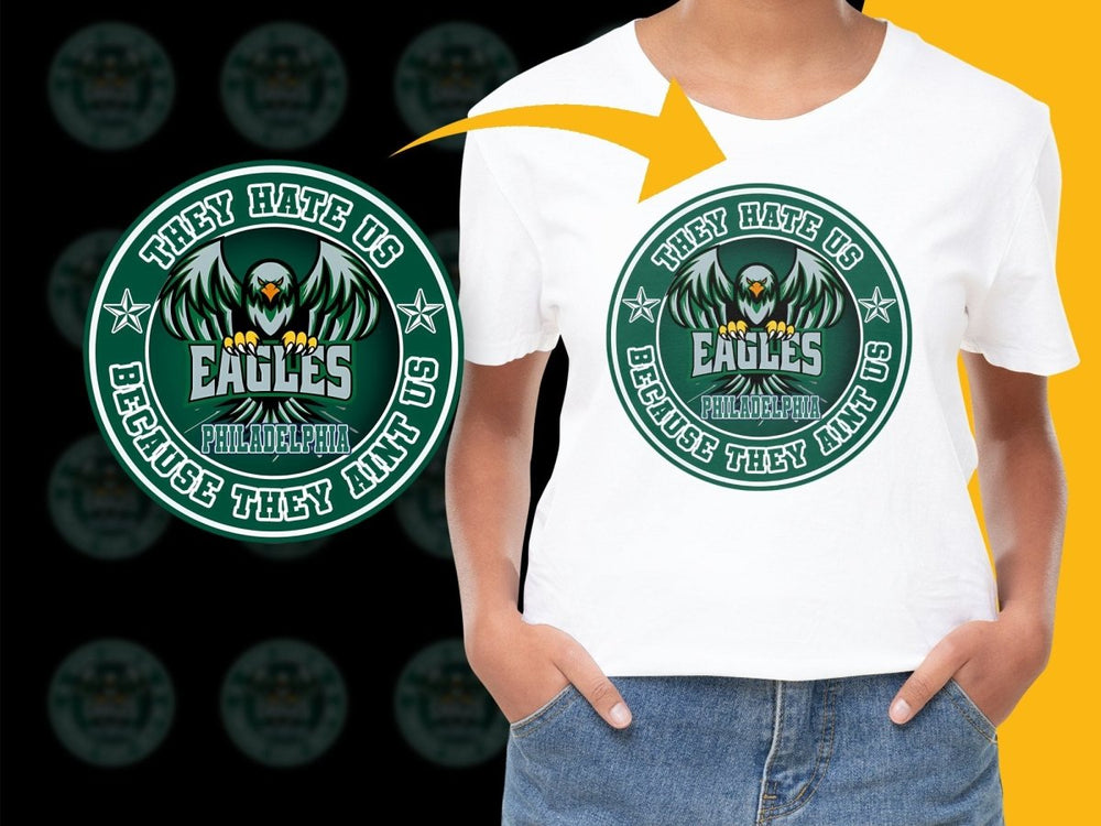 Philadelphia Eagles They Hate Us Because They Ain't Us PNG File - Teepew