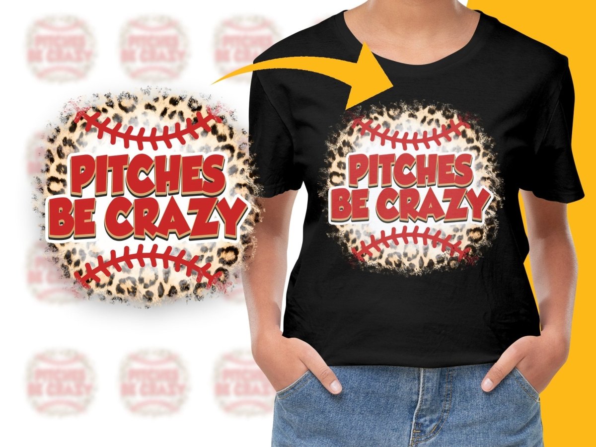 Pitches Be Crazy Baseball Theme Graphic PNG File - Teepew