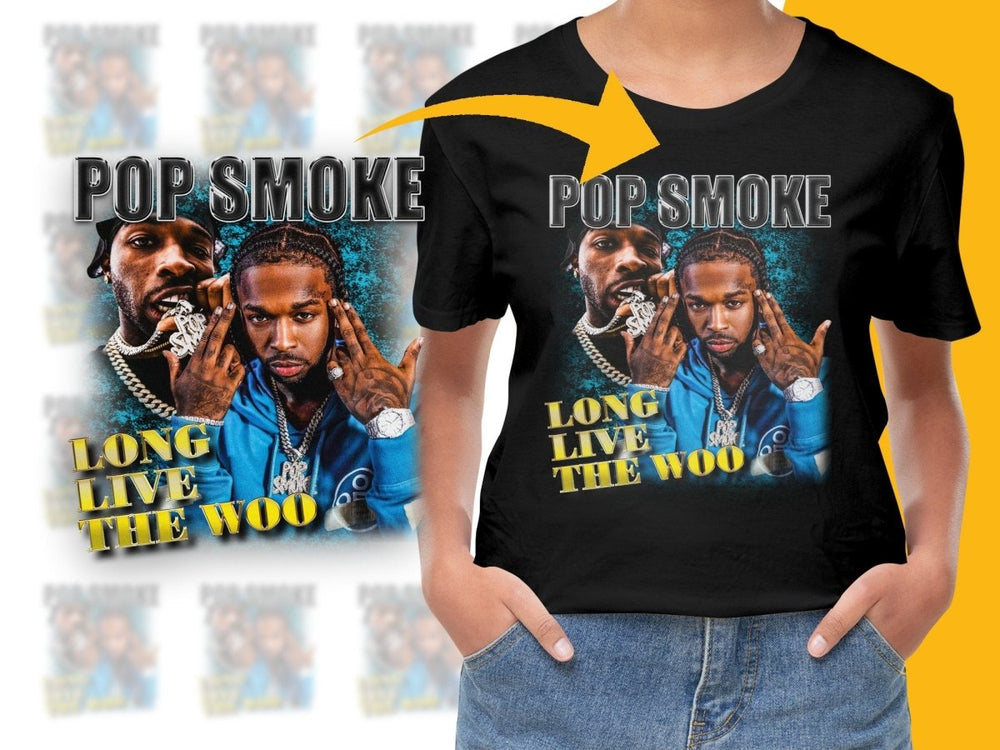 Pop Smoke Long Live the Woo Graphic PNG File - Teepew