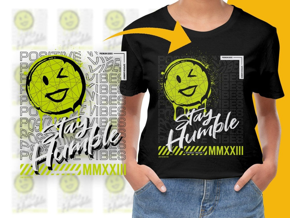 Positive Vibes Stay Humble MMXXIII Graphic PNG File - Teepew