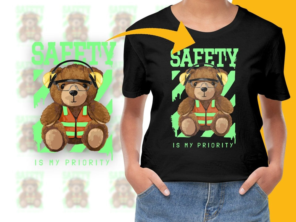 Safety Is My Priority Bear Graphic PNG File - Teepew