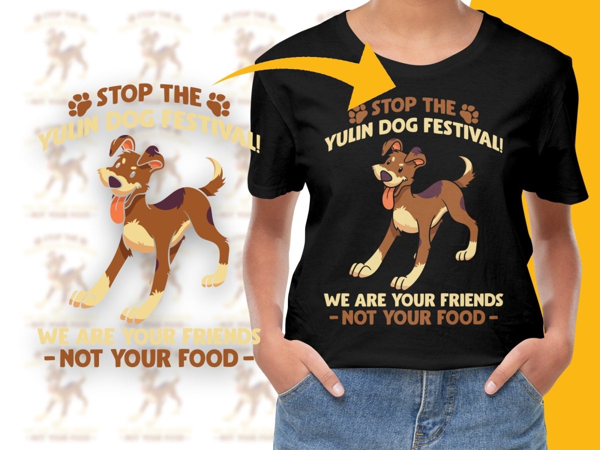Stop the Yulin Dog Festival Friends Not Food PNG File - Teepew