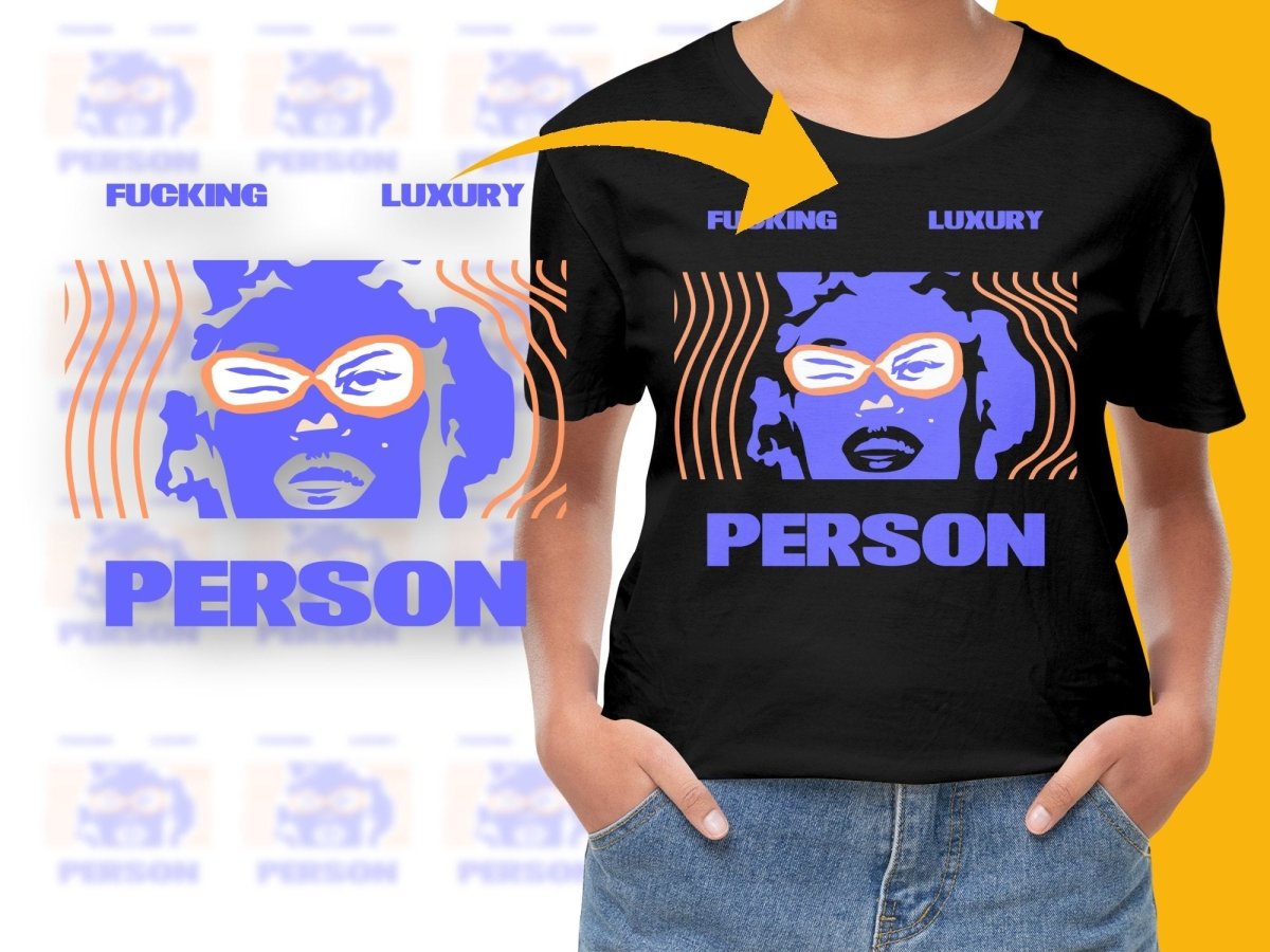Streetwear Fucking Luxury Person PNG File - Teepew