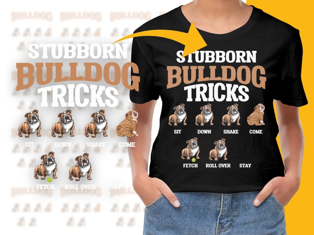 Stubborn Bulldog Tricks Design Graphic PNG File - Teepew