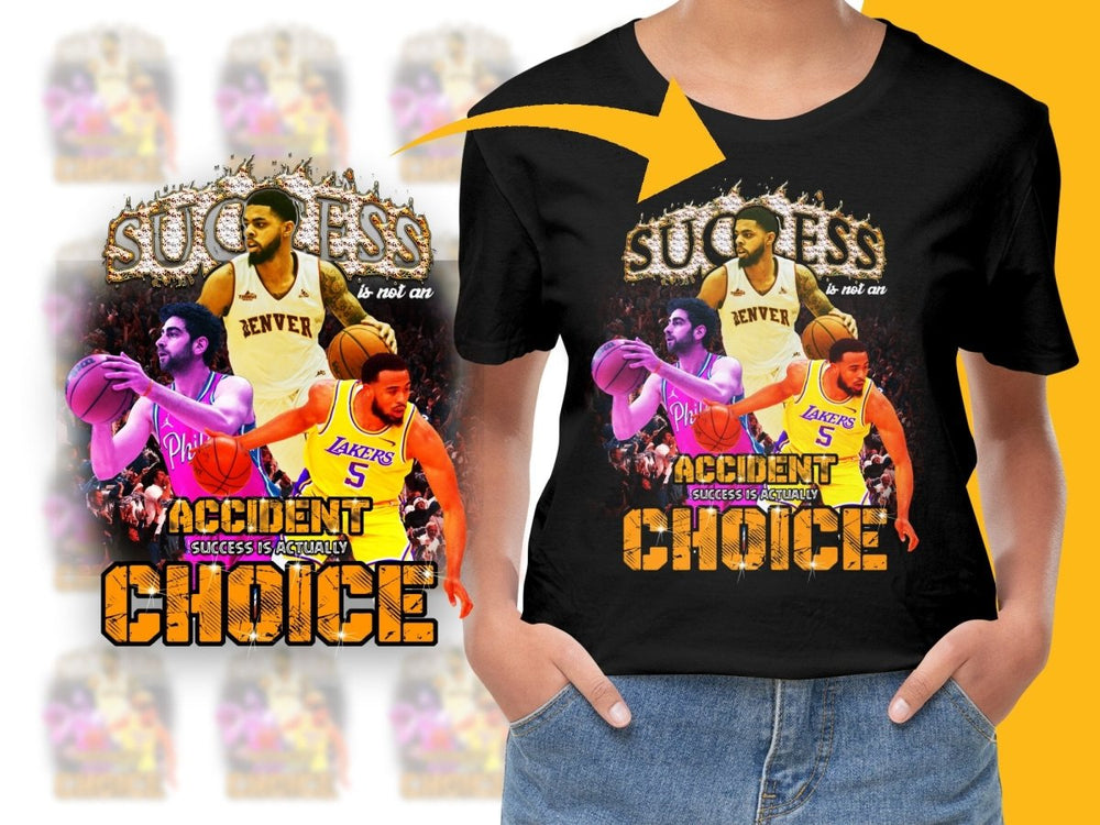 Success Is Not An Actually Choice Basketball Superstars PNG File - Teepew