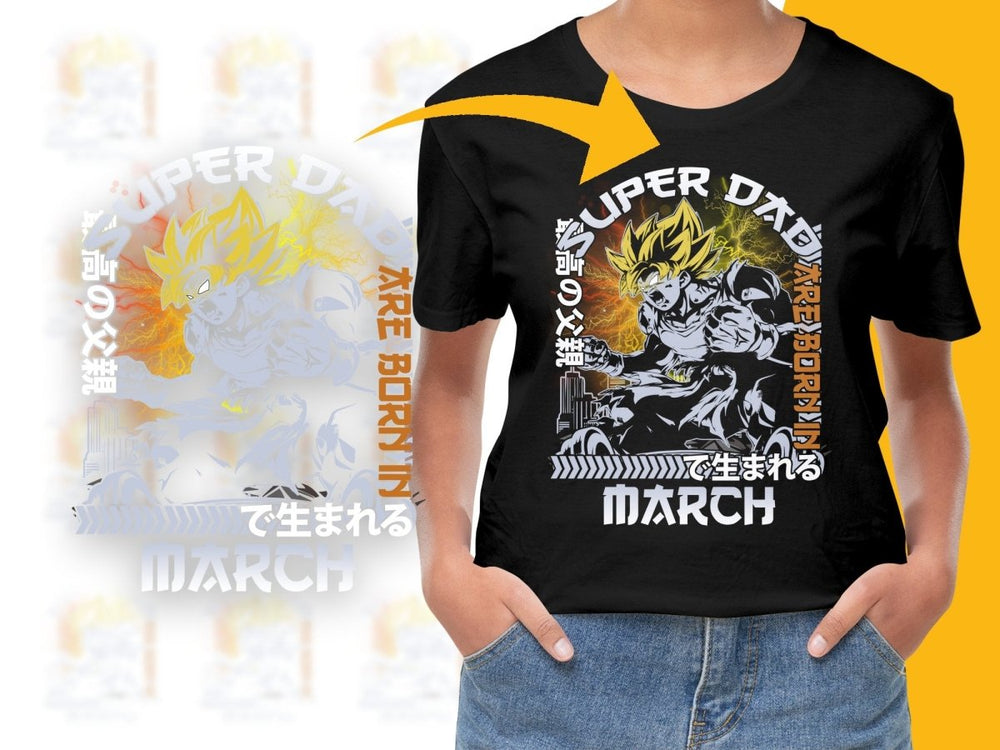 Super Saiyan Super Dad Are Born In March PNG File - Teepew