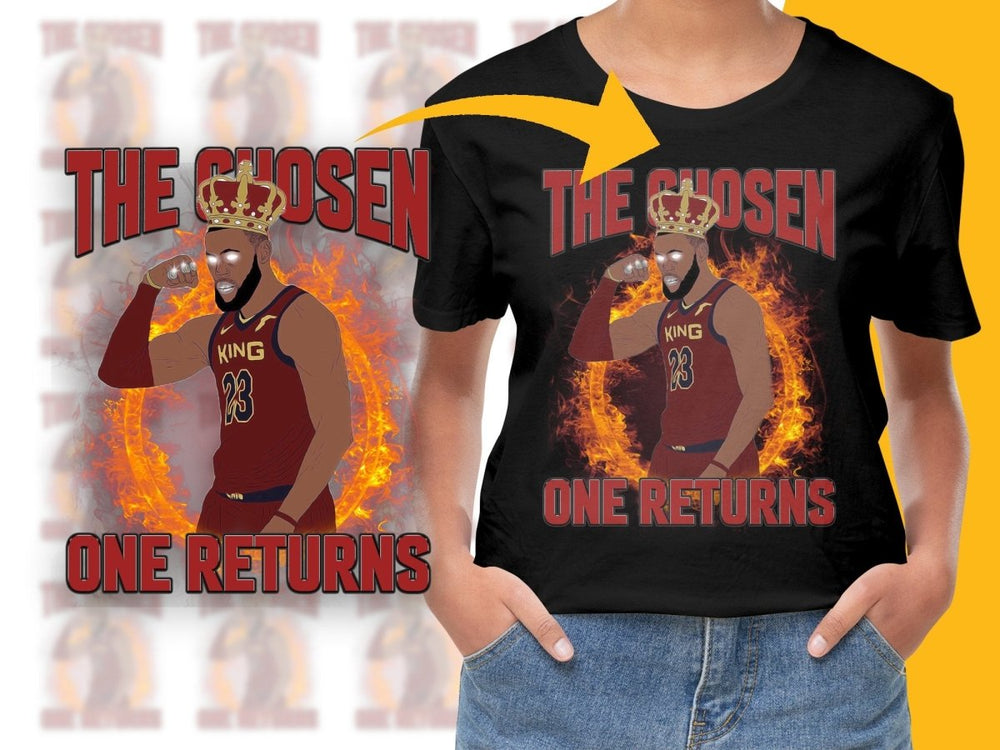 The Chosen One Returns King Lebron James Basketball Superstar Bootleg PNG File - Teepew