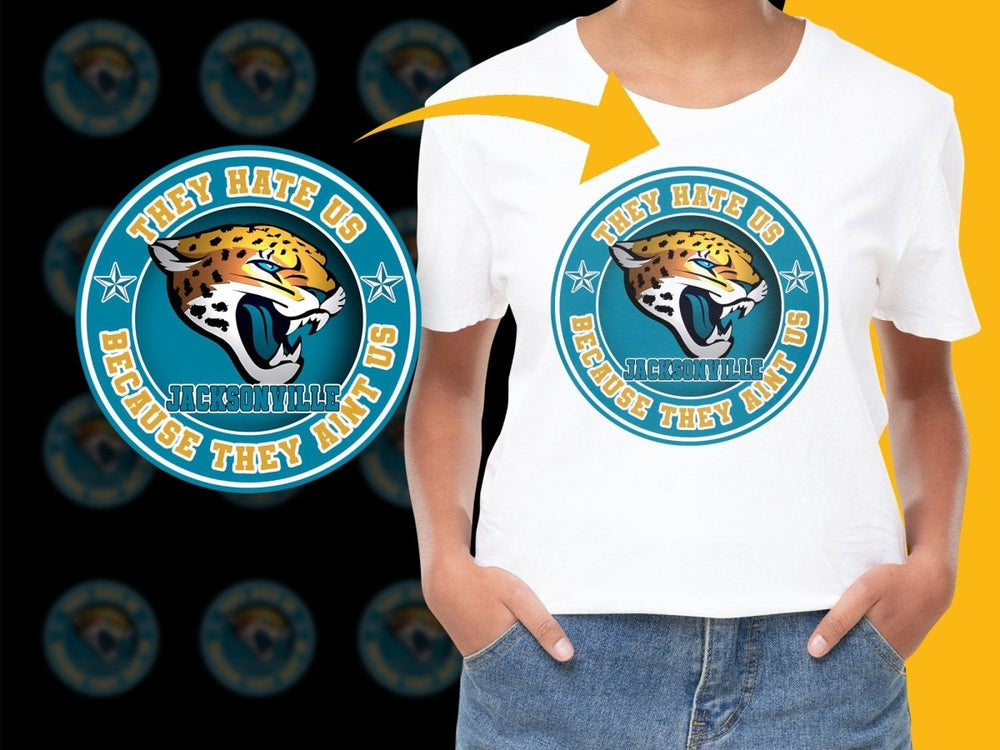 They Hate Us Because They Ain't Us Jacksonville PNG File - Teepew