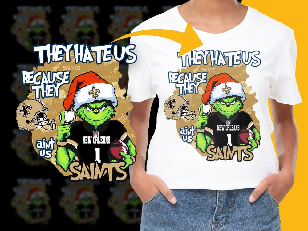They Hate Us Because They Ain't Us Saints PNG File - Teepew