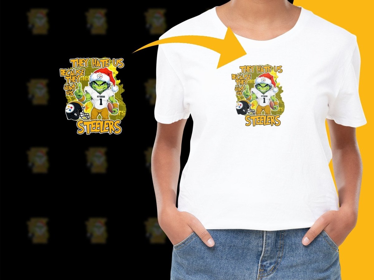 They Hate Us Because They Ain't Us Steelers PNG File - Teepew