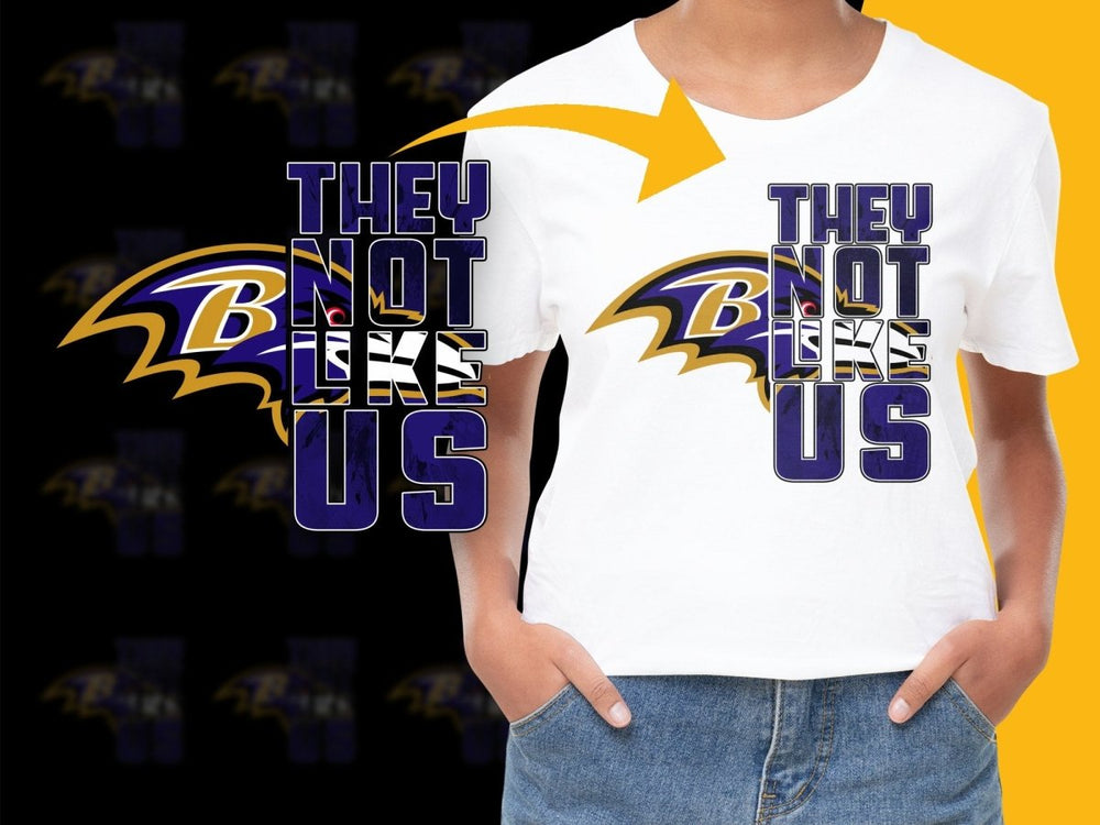 They Not Like Us Baltimore Ravens PNG File - Teepew