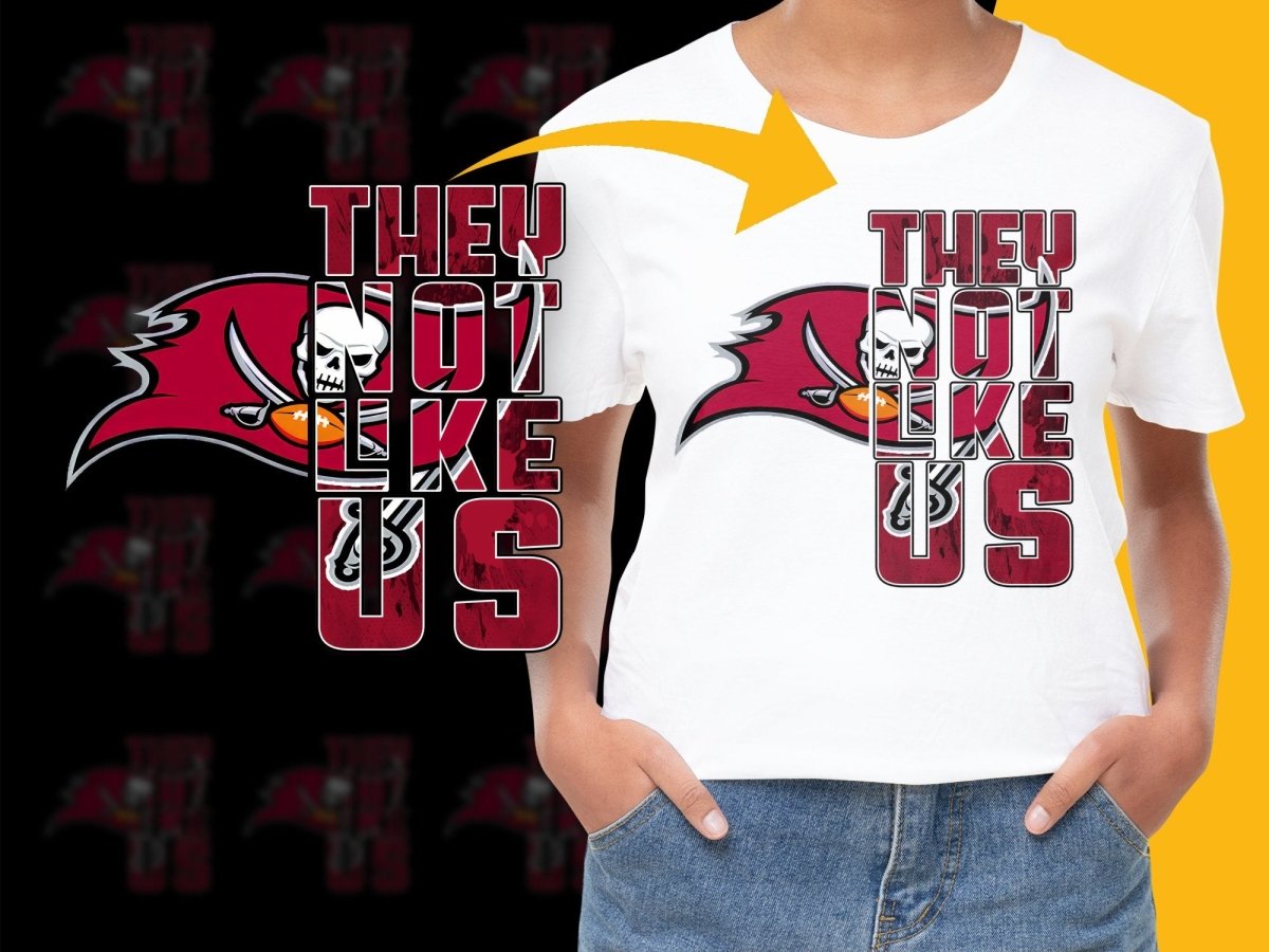 They Not Like Us Tampa Bay Buccaneers PNG File - Teepew