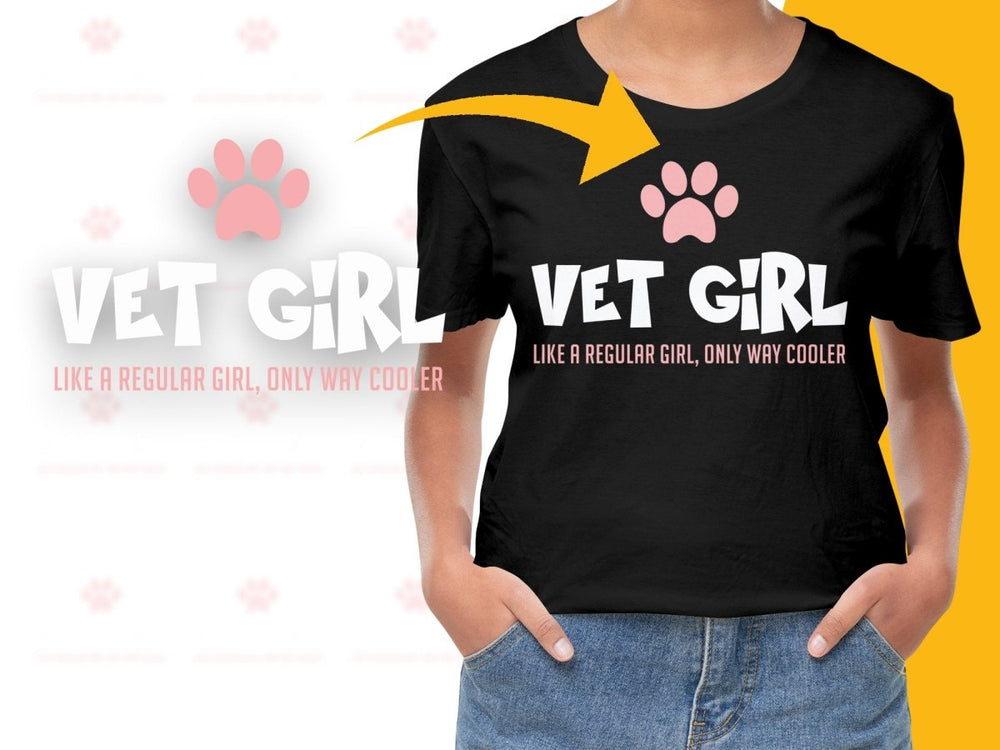 Vet Girl Shirt Like A Regular Girl Only Way Cooler PNG File - Teepew