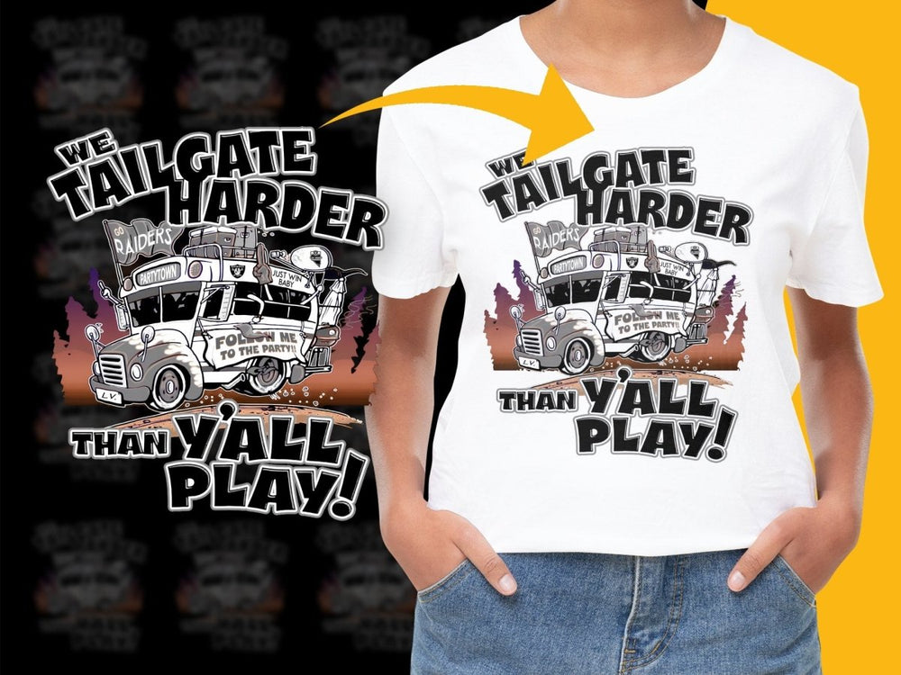 We Tailgate Harder Raiders LV PNG File - Teepew
