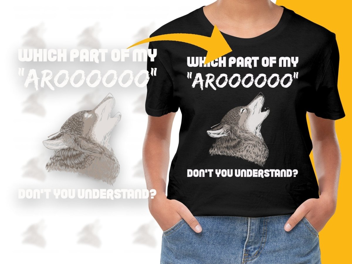 Which Part of My Aroooooo Don't You Understand PNG File - Teepew