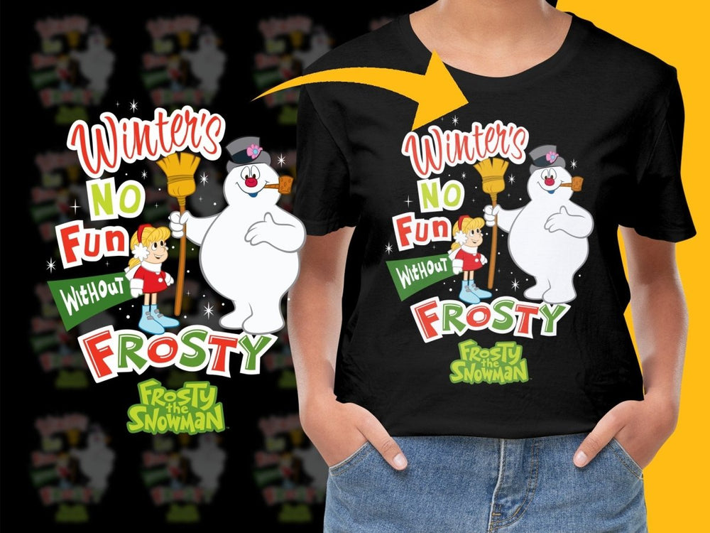 Winter's No Fun Without Frosty the Snowman PNG File - Teepew